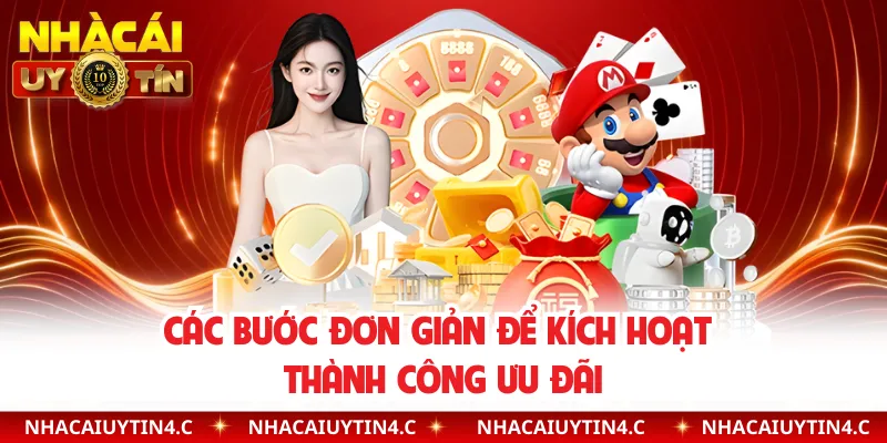 Các bước đơn giản để kích hoạt thành công ưu đãi