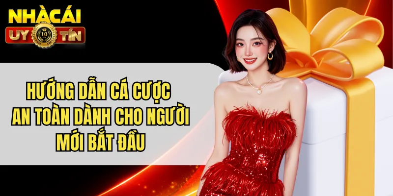 Hướng dẫn cá cược an toàn